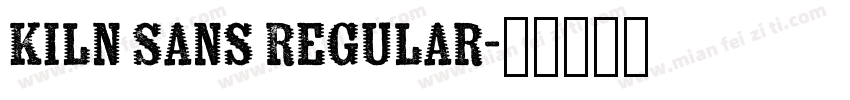 Kiln Sans Regular字体转换